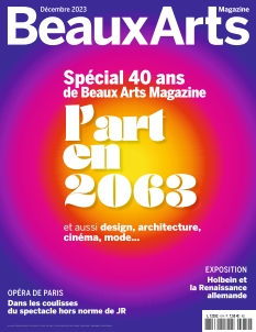 Beaux Arts magazine
							- 24/11/2023 | 